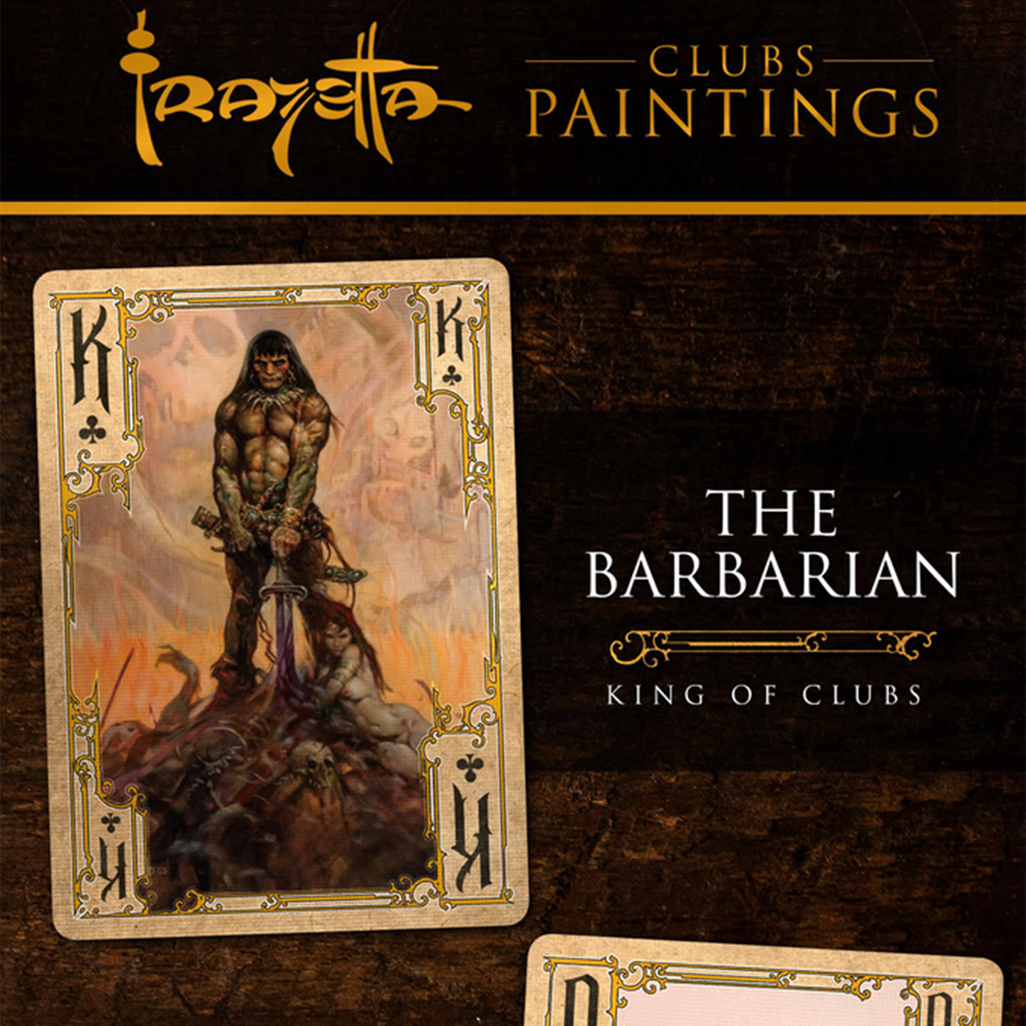 A close-up of a King of Clubs from the Frazetta Paintings Edition playing card deck. The card features an iconic Frazetta drawing with an ornate, vintage-style border with delicate filigree. Beneath it, additional cards are partially visible, showcasing intricate artwork and embossed detailing.