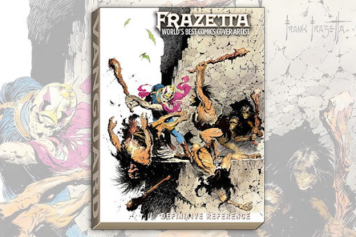 Frazetta: World's Best Comics Cover Artist Deluxe Edition